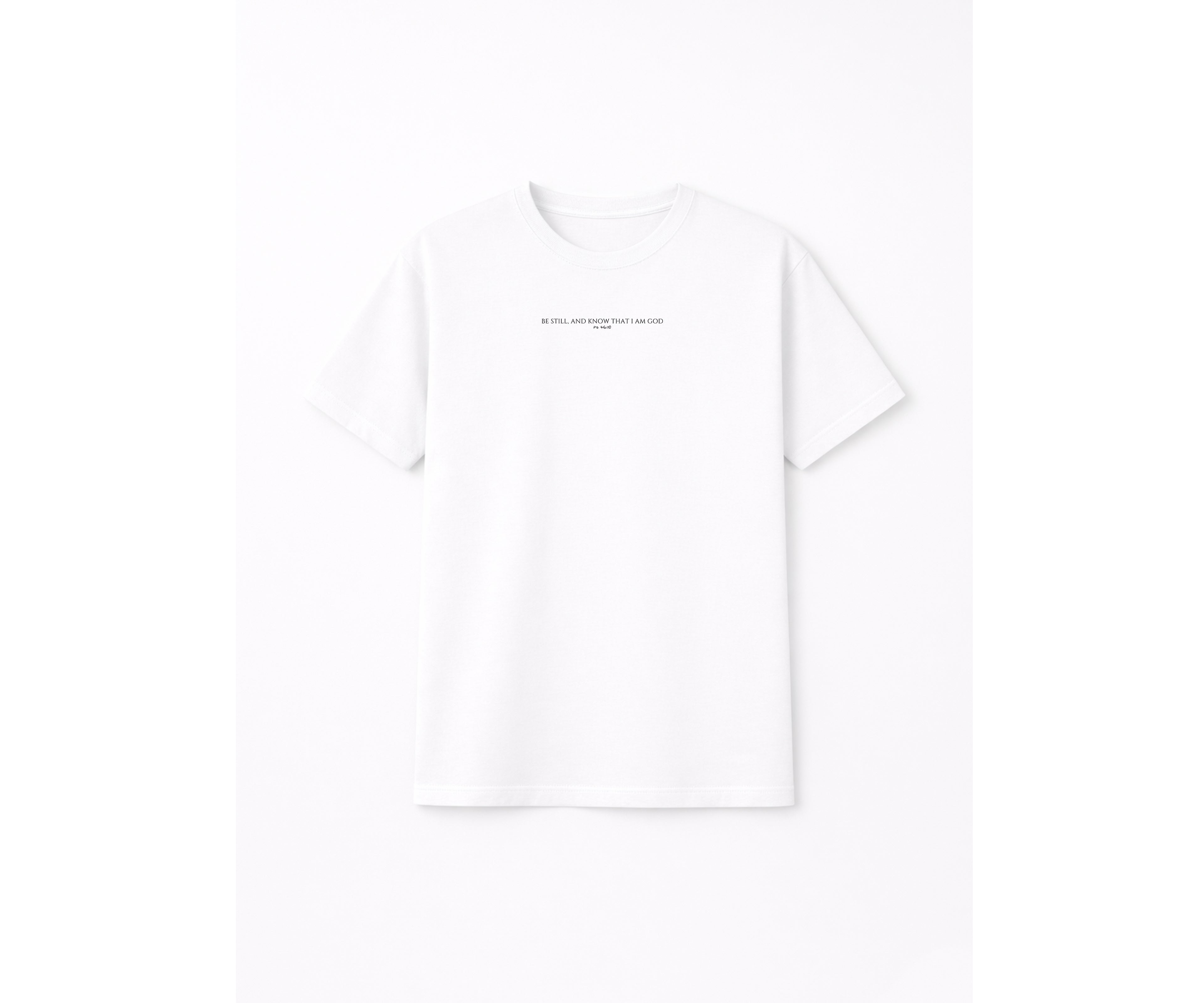 BE STILL - Unisex Regular Tee — Psalm 46:10